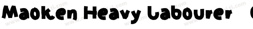 Maoken Heavy Labourer   Gothic字体转换